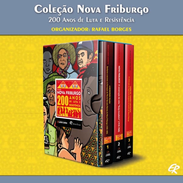 TRÊS OBRAS SOBRE A HISTÓRIA DE NOVA FRIBURGO